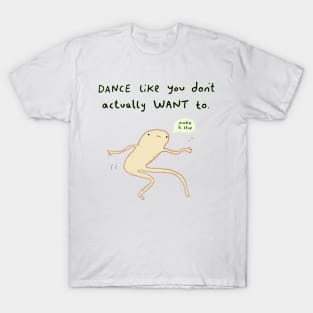 Dance Motivation T-Shirt